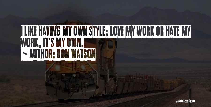 Don Watson Quotes 928631