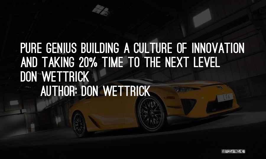 Don Wettrick Quotes 888782