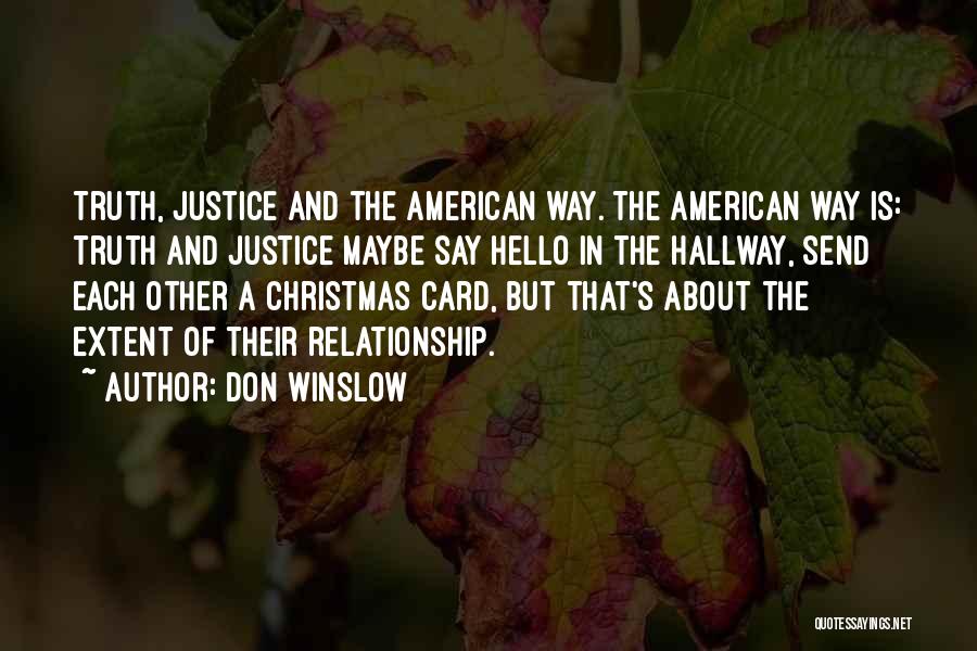 Don Winslow Quotes 1048928