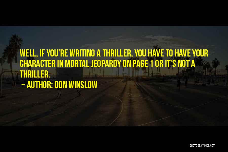 Don Winslow Quotes 1448971