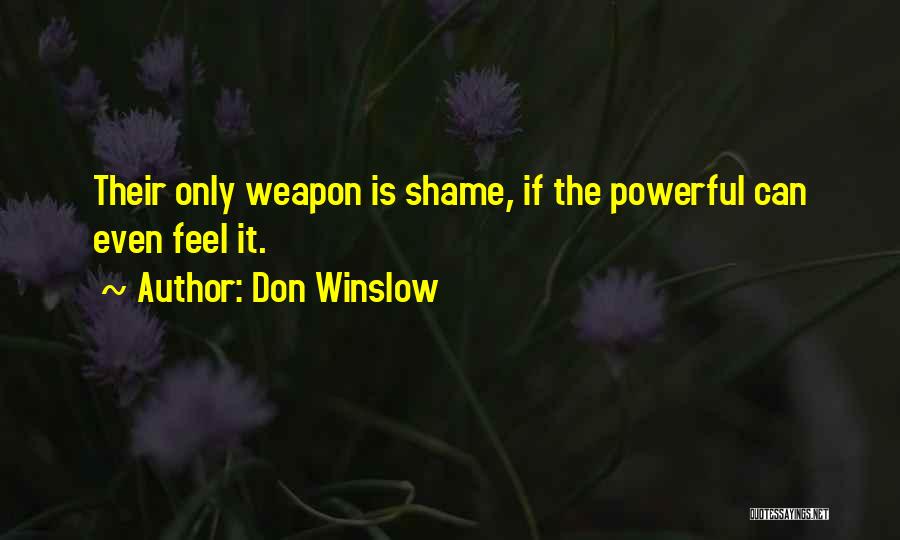 Don Winslow Quotes 200625