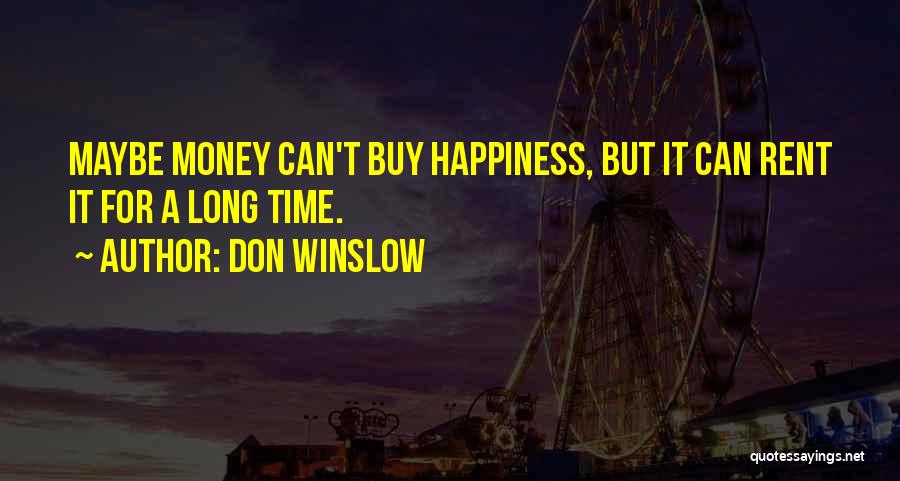 Don Winslow Quotes 2203243