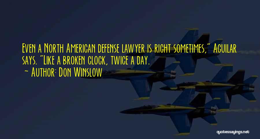 Don Winslow Quotes 424659