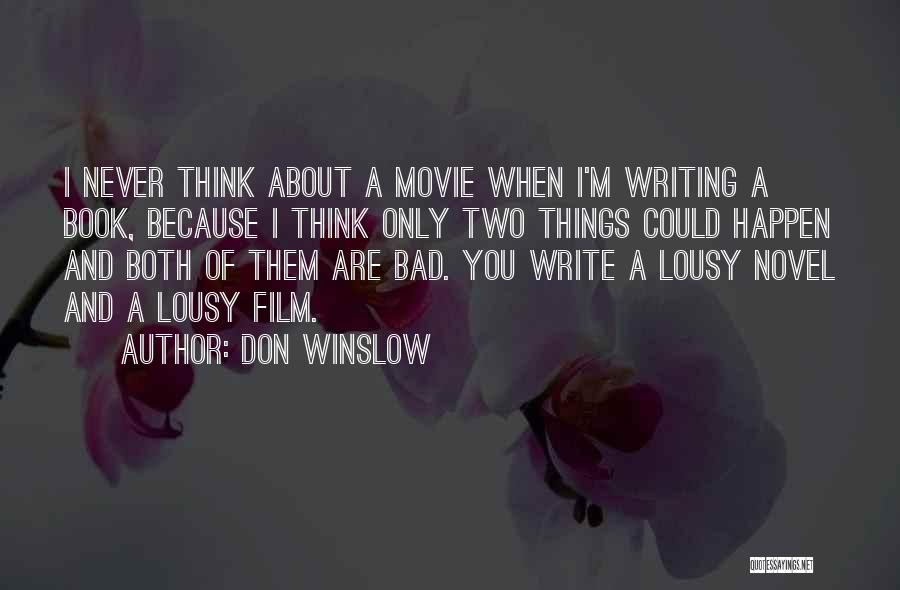 Don Winslow Quotes 455824