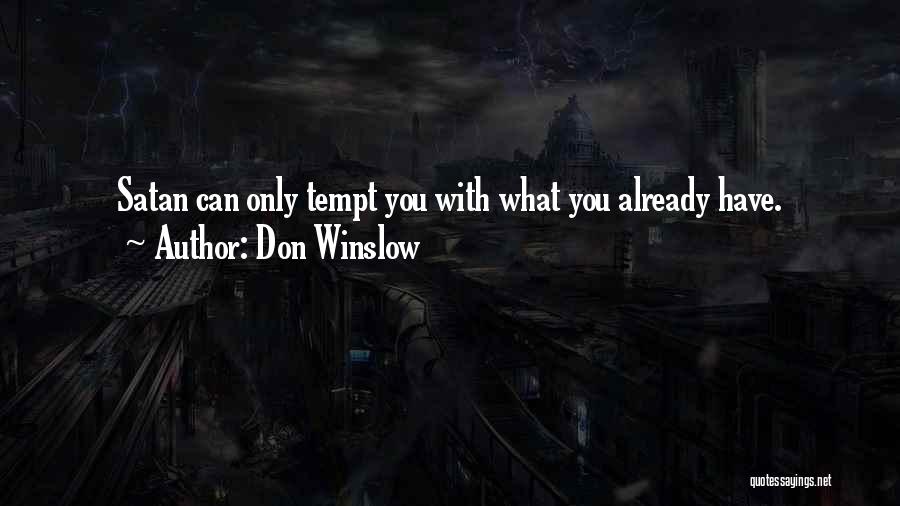 Don Winslow Quotes 677032