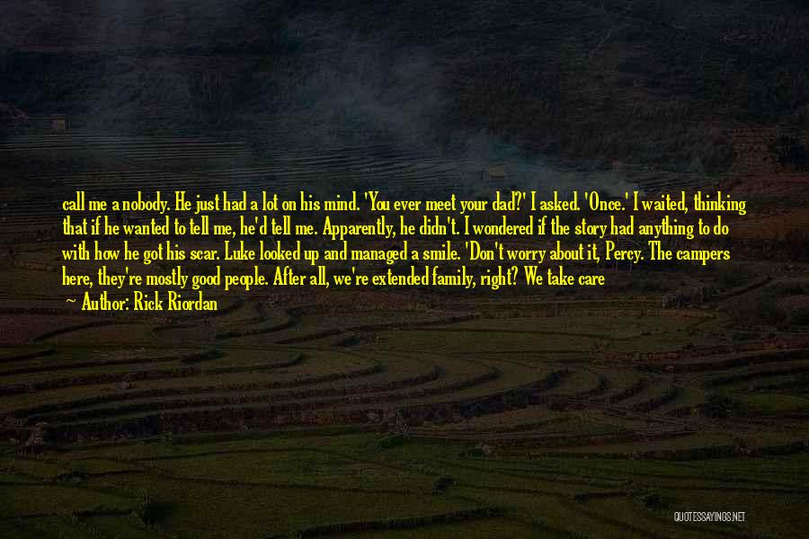 Don Worry I Am Here Quotes By Rick Riordan