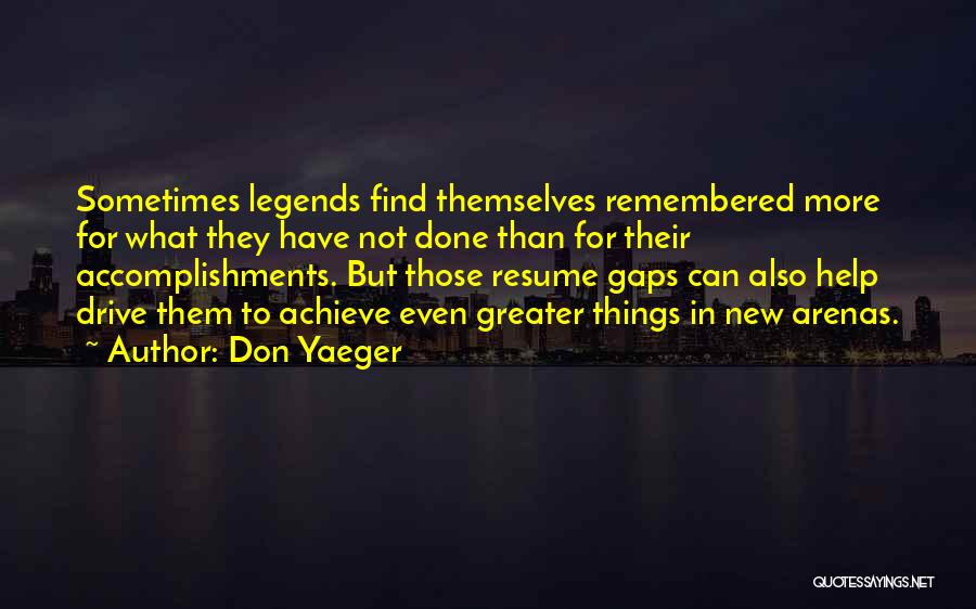 Don Yaeger Quotes 181434