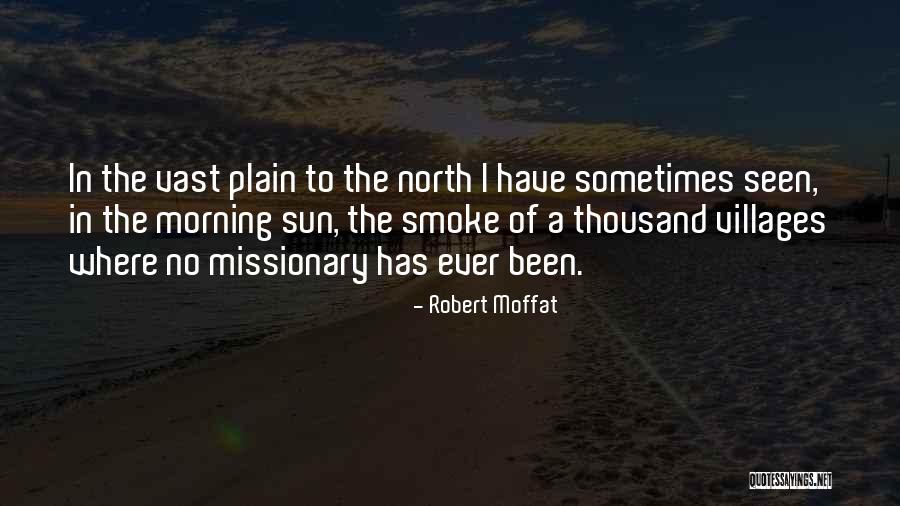 Donadio Law Quotes By Robert Moffat Donadio Law Quotes By Robert Moffat