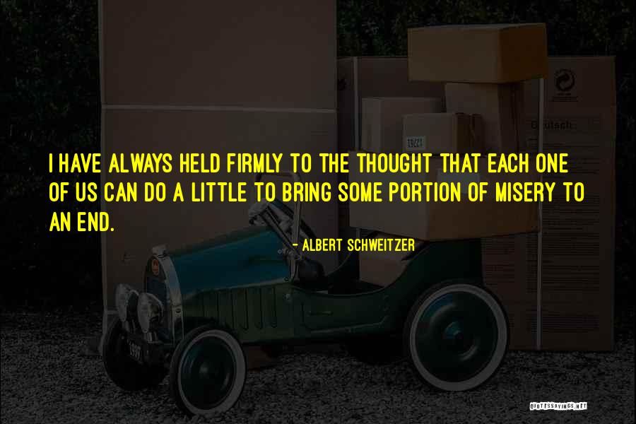 Donadoni Allenatore Quotes By Albert Schweitzer Donadoni Allenatore Quotes By Albert Schweitzer