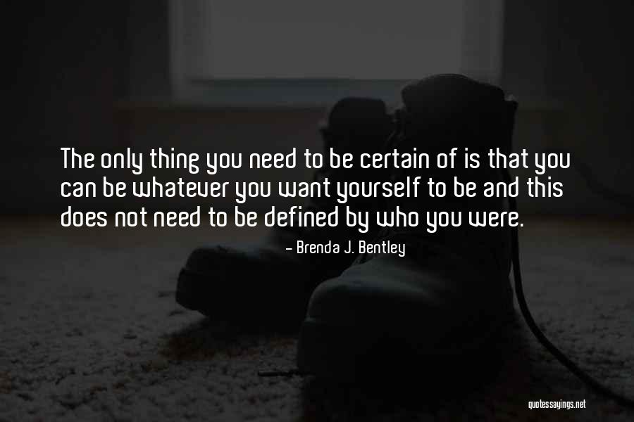 Donaghe Buick Quotes By Brenda J. Bentley Donaghe Buick Quotes By Brenda J. Bentley