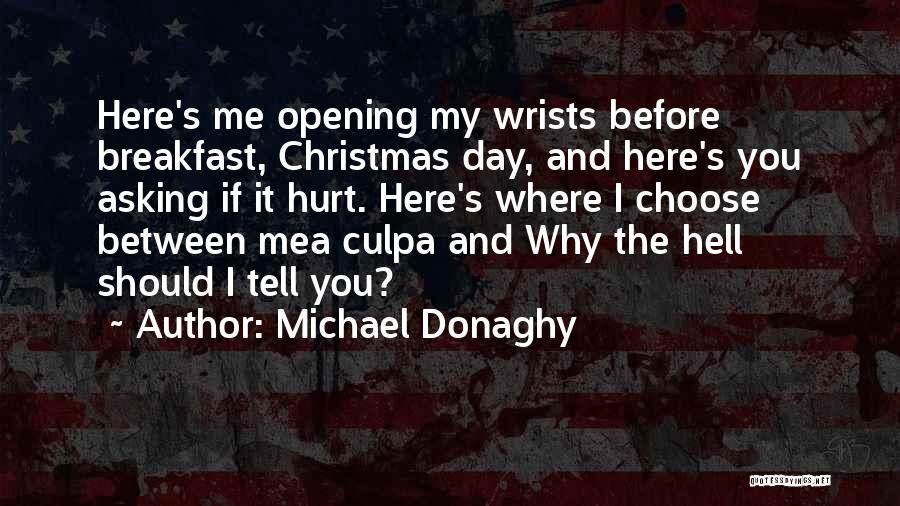 Donaghy Quotes By Michael Donaghy