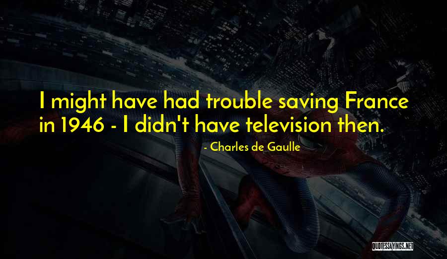 Donahey Pool Quotes By Charles De Gaulle Donahey Pool Quotes By Charles De Gaulle