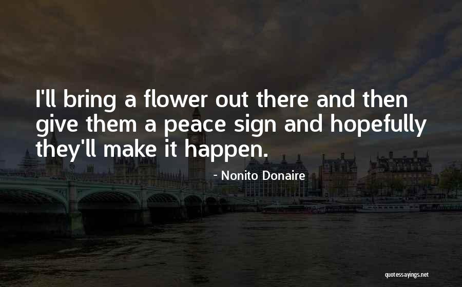 Donaire Quotes By Nonito Donaire Donaire Quotes By Nonito Donaire