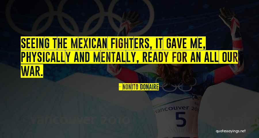 Donaire Quotes By Nonito Donaire Donaire Quotes By Nonito Donaire