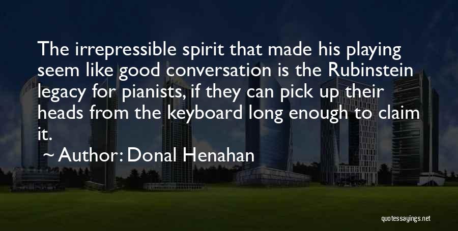 Donal Henahan Quotes 843884