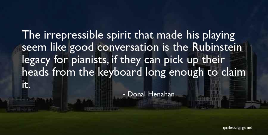 Donal Henahan Quotes 843884