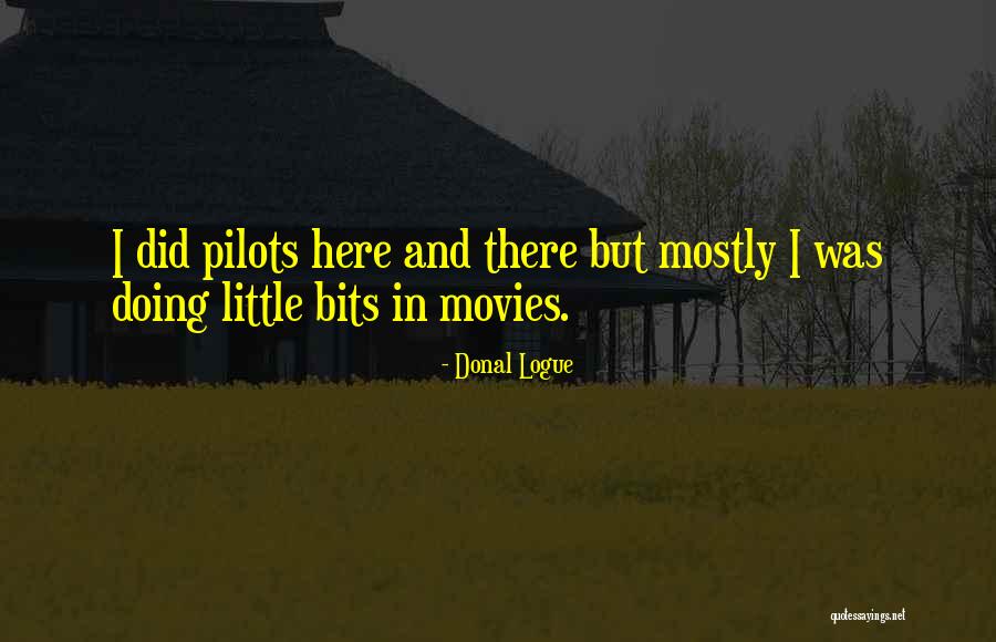 Donal Logue Quotes 1360000 Donal Logue Quotes 1360000
