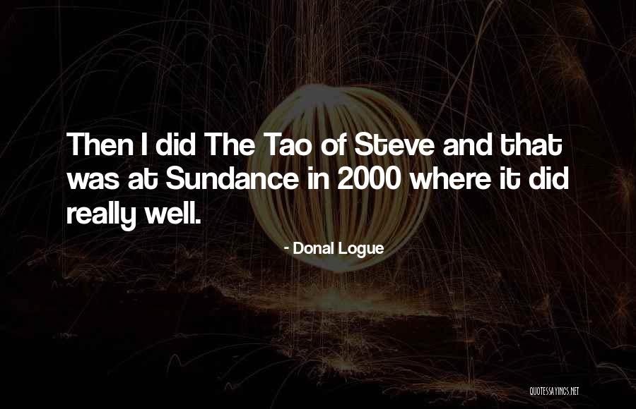Donal Logue Quotes 1800501 Donal Logue Quotes 1800501