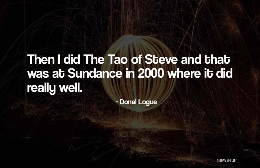 Donal Logue Quotes 1800501