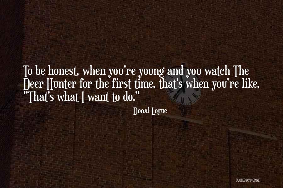 Donal Logue Quotes 1897257 Donal Logue Quotes 1897257