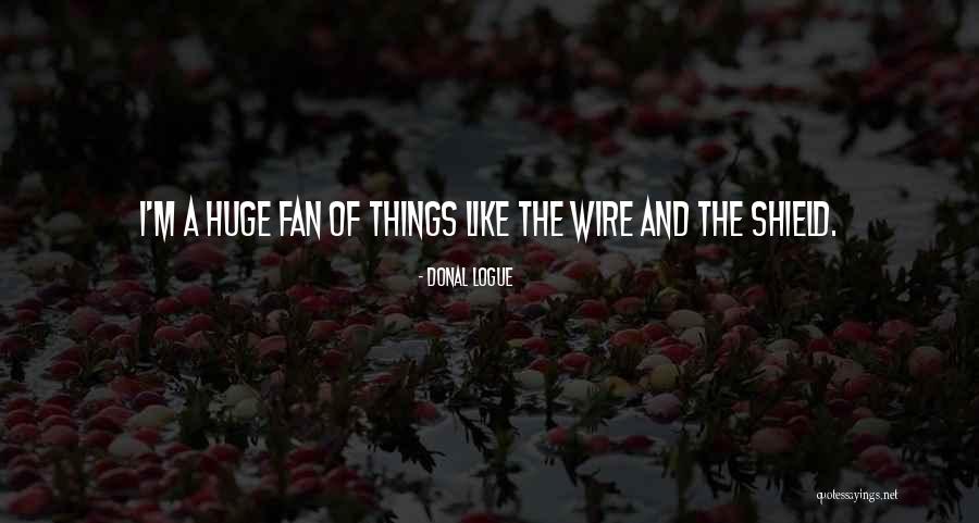 Donal Logue Quotes 2144019 Donal Logue Quotes 2144019