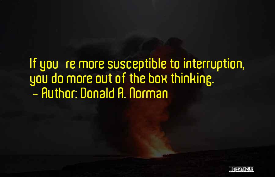 Donald A. Norman Quotes 1000328