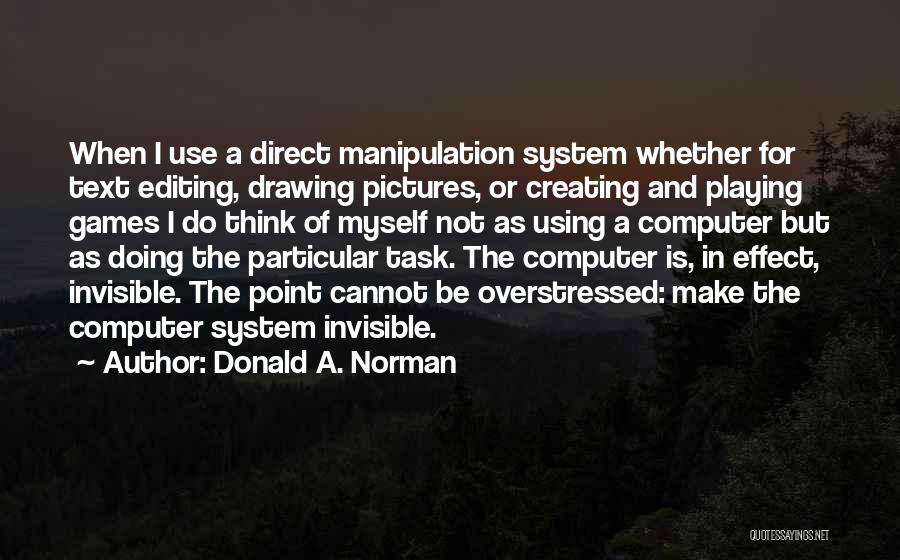 Donald A. Norman Quotes 1376965