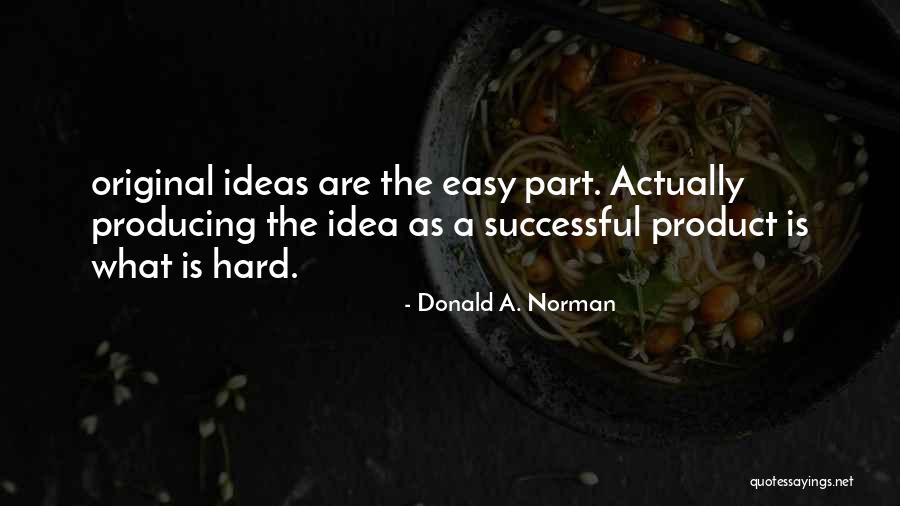 Donald A. Norman Quotes 1479897