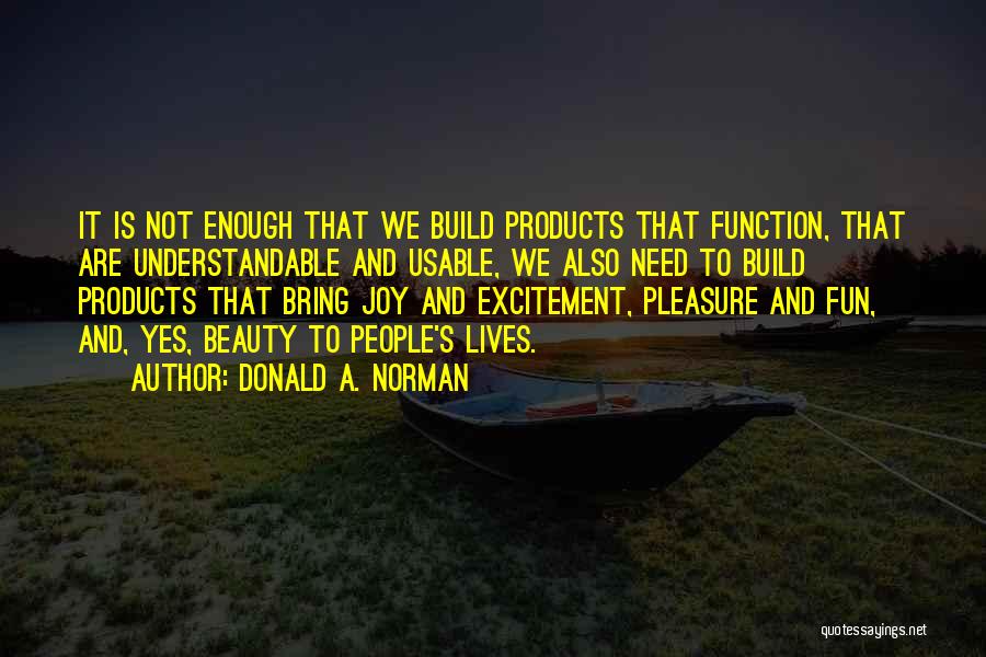 Donald A. Norman Quotes 156586