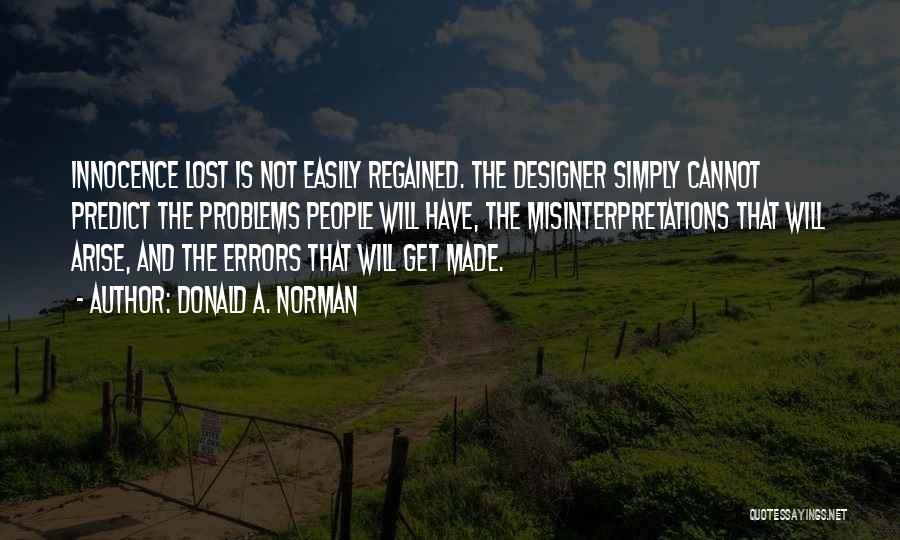 Donald A. Norman Quotes 1704209