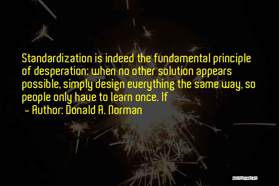 Donald A. Norman Quotes 1878280