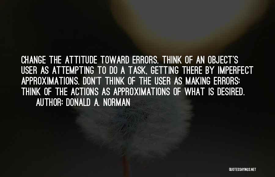 Donald A. Norman Quotes 2085717