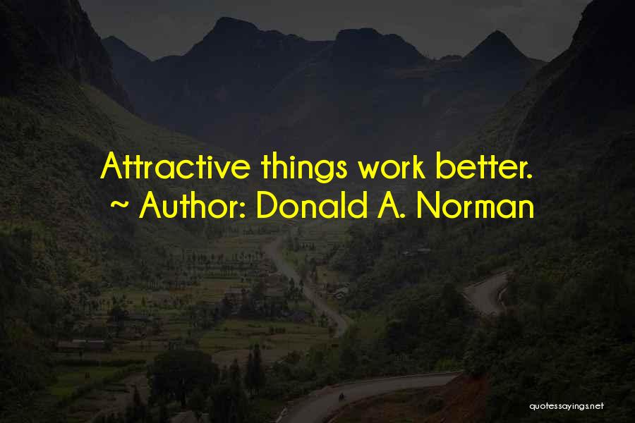 Donald A. Norman Quotes 2141766