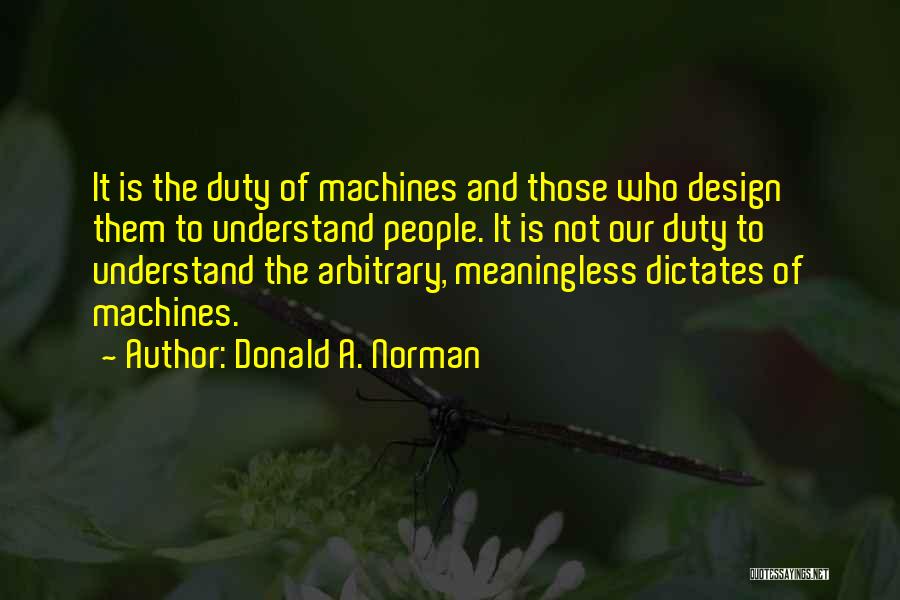 Donald A. Norman Quotes 2167066