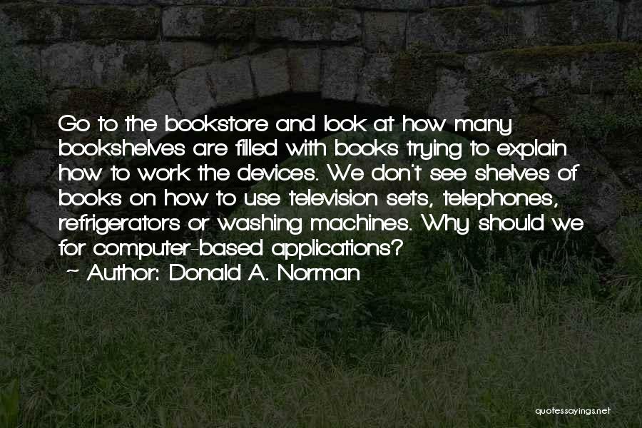 Donald A. Norman Quotes 359647