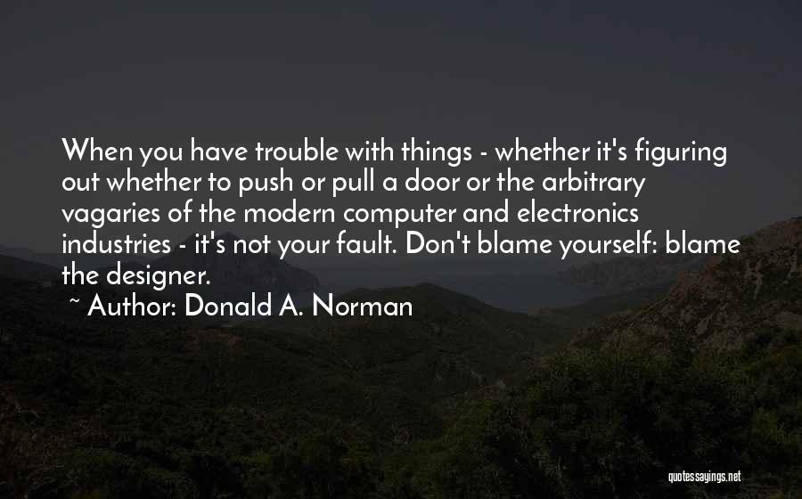 Donald A. Norman Quotes 904265
