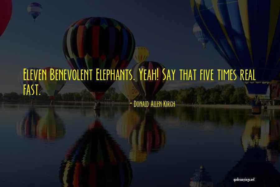 Donald Allen Kirch Quotes 1833202 Donald Allen Kirch Quotes 1833202
