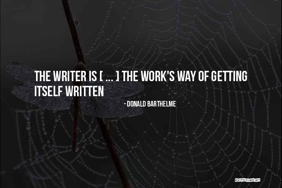 Donald Barthelme Quotes 1096558 Donald Barthelme Quotes 1096558