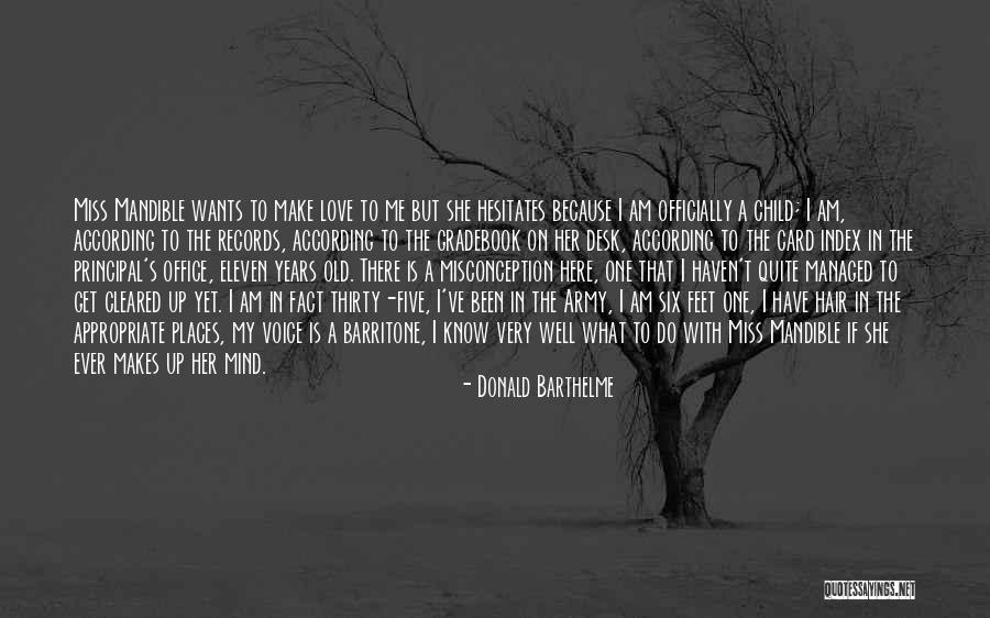 Donald Barthelme Quotes 1209650 Donald Barthelme Quotes 1209650