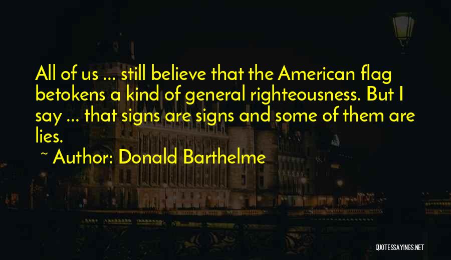 Donald Barthelme Quotes 1310115