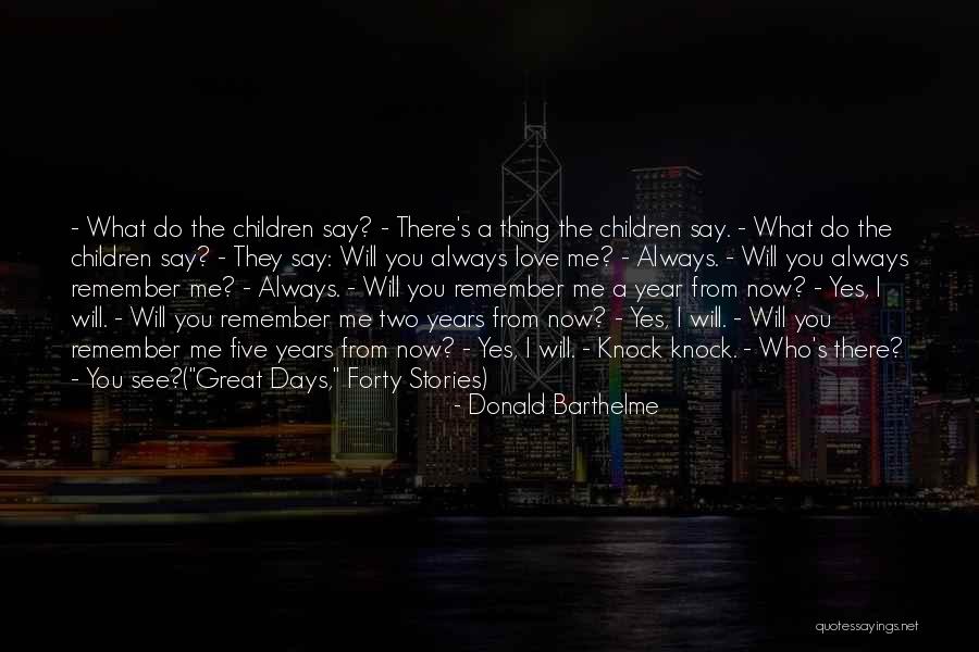 Donald Barthelme Quotes 510944 Donald Barthelme Quotes 510944