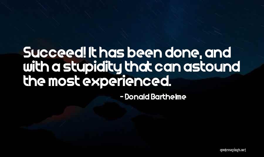 Donald Barthelme Quotes 821992 Donald Barthelme Quotes 821992