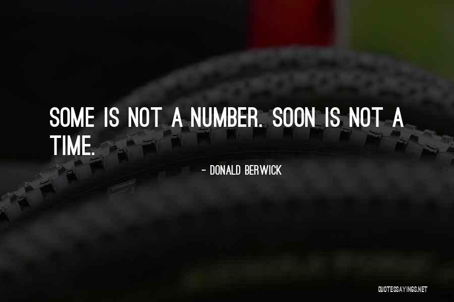 Donald Berwick Quotes 1740436 Donald Berwick Quotes 1740436