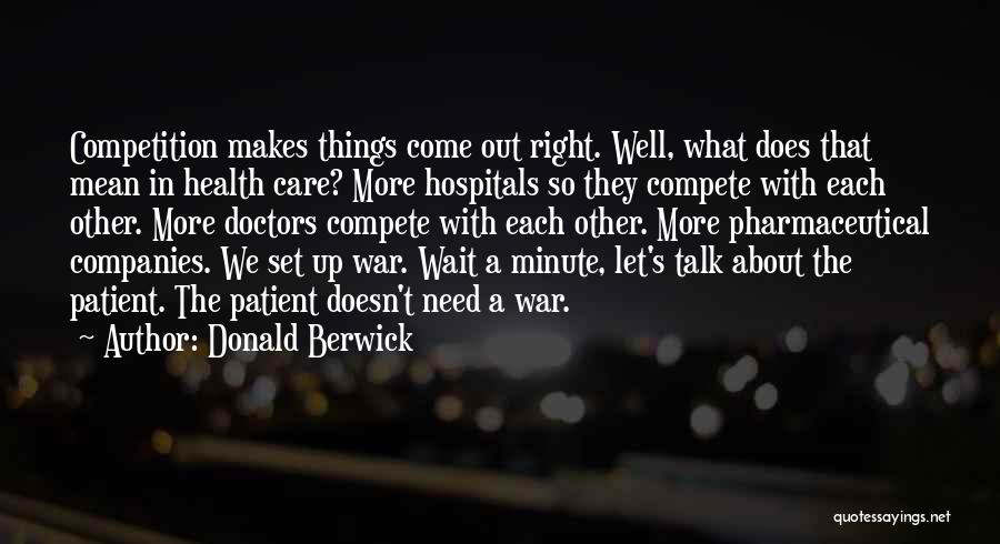 Donald Berwick Quotes 606234