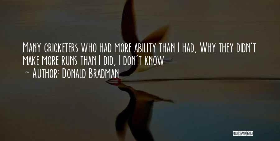 Donald Bradman Quotes 1104693