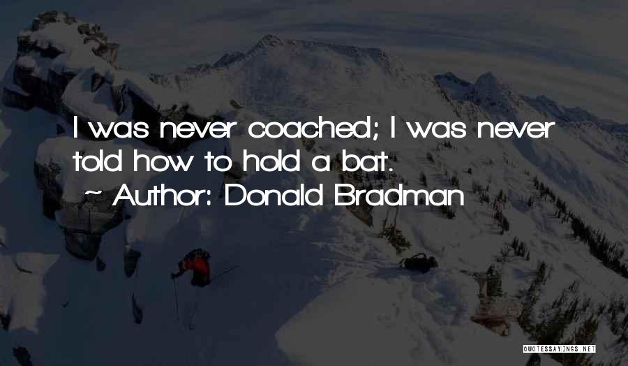 Donald Bradman Quotes 445793