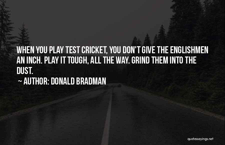 Donald Bradman Quotes 698733