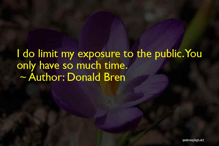 Donald Bren Quotes 2226639