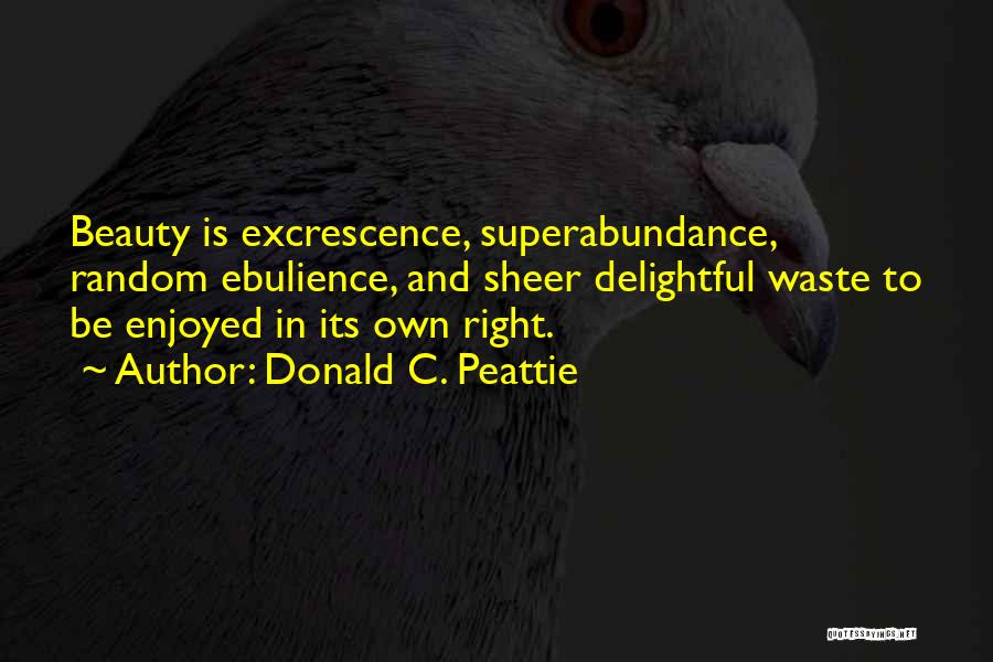 Donald C. Peattie Quotes 898956