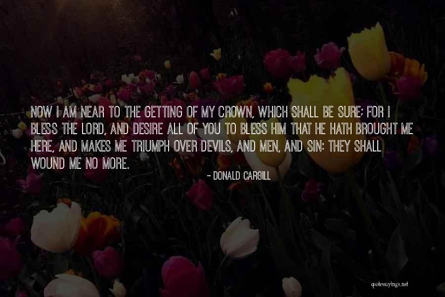 Donald Cargill Quotes 1877187